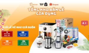 tổng kho bán lẻ gia dụng